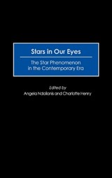 Stars in Our Eyes - Angela Ndalianis ; Charlotte Henry - 9780275974800
