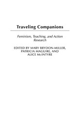 Traveling Companions - Mary Brydon-Miller ; Patricia Maguire ; Alice McIntyre - 9780275980276