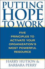 Putting Hope to Work - HUTSON,  Harry ; Perry, Barbara - 9780275988197