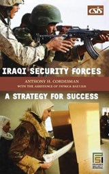 Iraqi Security Forces - Anthony H. Cordesman - 9780275989088