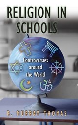 Religion in Schools - R. Murray Thomas - 9780275990619