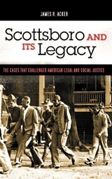 Scottsboro and Its Legacy - James R. Acker - 9780275990831