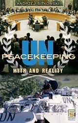 UN Peacekeeping - Andrzej Sitkowski - 9780275992149