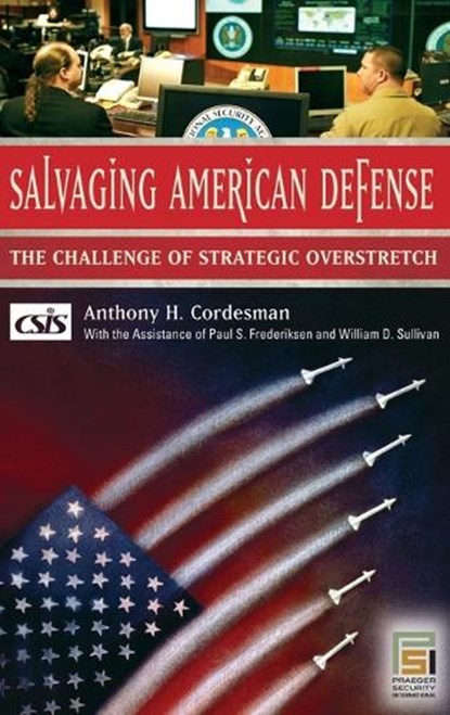 Salvaging American Defense, Anthony H. Cordesman - Gebonden - 9780275992576