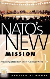 NATO's New Mission - Rebecca R. Moore - 9780275992965