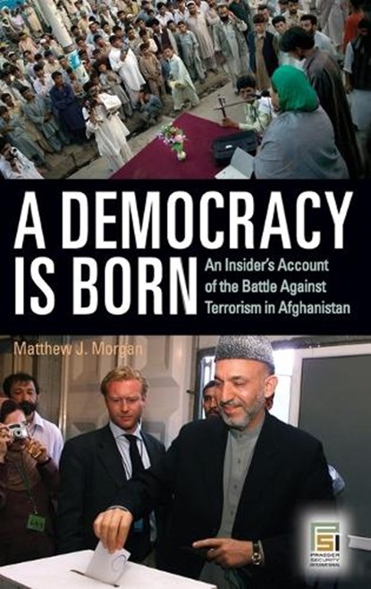 A Democracy Is Born, Matthew J. Morgan - Gebonden - 9780275999995