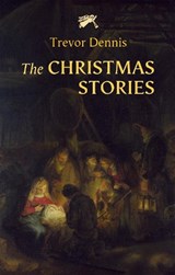 The Christmas Stories - Revd Canon Trevor Dennis - 9780281058488