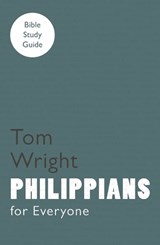 For Everyone Bible Study Guide: Philippians - Tom Wright - 9780281062263