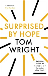 Surprised by Hope - Tom Wright - 9780281064779