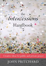 The Intercessions Handbook - John Pritchard - 9780281065028