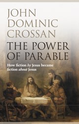 The Power of Parable - John Dominic Crossan - 9780281068111