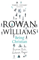 Being Christian - Rowan Williams - 9780281071715