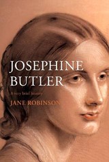 Josephine Butler - Jane Robinson - 9780281080625