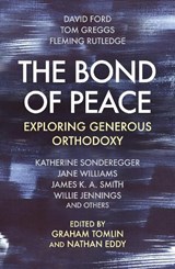 The Bond of Peace - Graham Tomlin - 9780281082834