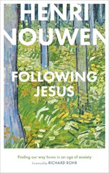 Following Jesus: Finding Our Way Home in an Age of Anxiety - Henri Nouwen - 9780281083558