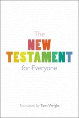 The New Testament for Everyone - Tom Wright - 9780281083800