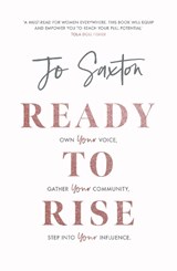 Ready to Rise - Jo Saxton - 9780281084609