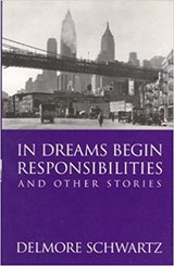 In Dreams Begin Responsibilities and Other Stories - Delmore Schwartz - 9780285636699