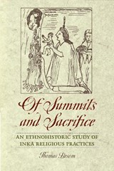 Of Summits and Sacrifice - Thomas Besom - 9780292725720