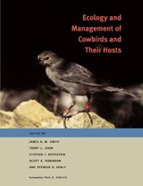 Ecology and Management of Cowbirds and Their Hosts - James N. M. Smith ; Terry L. Cook ; Stephen I. Rothstein ; Scott K. Robinson ; Spencer G. Sealy - 9780292726895
