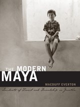 The Modern Maya - Macduff Everton - 9780292726932
