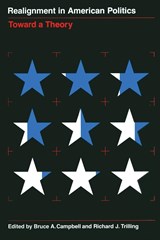 Realignment in American Politics - Bruce A. Campbell ; Richard J. Trilling - 9780292739970