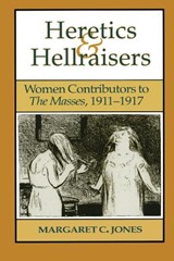 Heretics & Hellraisers - JONES,  Margaret C. - 9780292740273