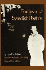 Forays into Swedish Poetry - Lars Gustafsson - 9780292741089