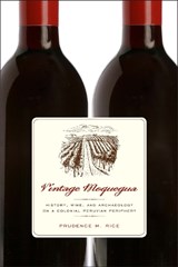 Vintage Moquegua - Prudence M. Rice - 9780292747623