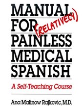Manual for (Relatively) Painless Medical Spanish