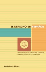 El Derecho En Espanol - Katia Fach Gomez - 9780292756533
