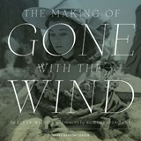 The Making of Gone With The Wind - Steve Wilson - 9780292761261