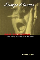 Savage Cinema - Stephen Prince - 9780292765825