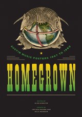 Homegrown - Joe Nick Patoski ; Nels Jacobson - 9780292772397