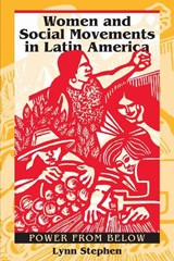 Women and Social Movements in Latin America - Lynn Stephen - 9780292777163