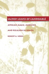 Sacred Leaves of Candomble