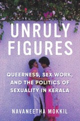 Unruly Figures - Navaneetha (Assistant Professor Mokkil - 9780295745572