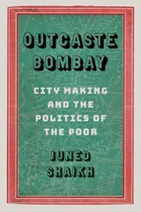 Outcaste Bombay - Juned Shaikh - 9780295748498
