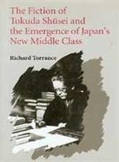 The Fiction of Tokuda Shusei and the Emergence of Japan's New Middle Class