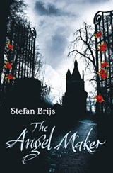 The Angel Maker - Stefan Brijs - 9780297855668