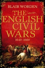 The English Civil Wars - Blair Worden - 9780297857594