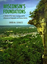 Wisconsin's Foundations - Gwen Schultz - 9780299198749