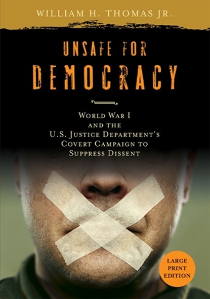 Unsafe for Democracy, WILLIAM H.,  Jr. Thomas ; Paul S. Boyer - Paperback - 9780299228965