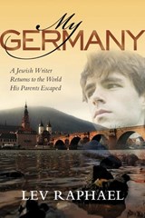 My Germany - Lev Raphael - 9780299231545