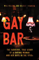 Gay Bar - Will Fellows ; Helen P. Branson - 9780299248543
