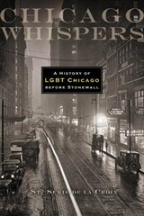 Chicago Whispers - St. Sukie de la Croix - 9780299286941