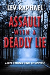 Assault with a Deadly Lie - Lev Raphael - 9780299302306