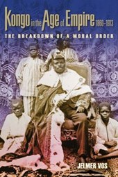 Kongo in the Age of Empire 1860-1913