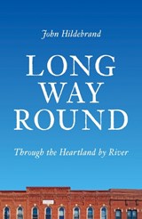 Long Way Round - John Hildebrand - 9780299324841