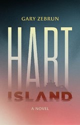 Hart Island - Gary Zebrun - 9780299348342